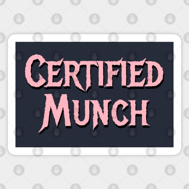 certified munch Magnet by Alsprey31_designmarket